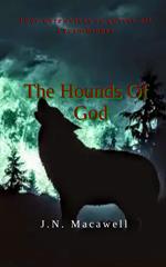 The Hounds Of God