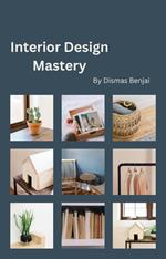 Interior Design Mastery