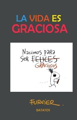 La vida es graciosa - Claudio Furnier - cover