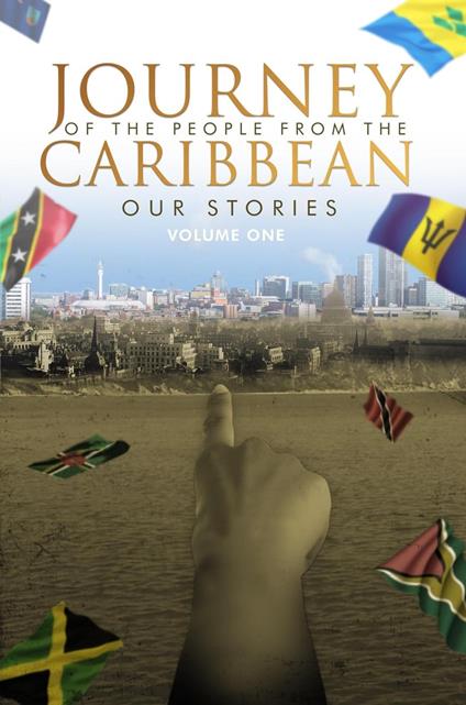 Journey Of The People From The Caribbean - Paulette Francis-Green (ed) - ebook