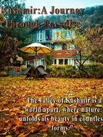 kashmir: A Journey Through Paradise