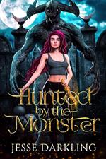 Hunted by the Monster