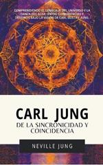 Carl Jung: De La Sincronicidad Y Coincidencia