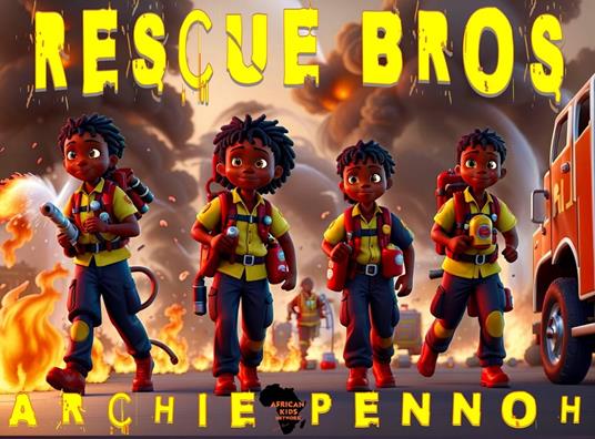 Rescue Bros - ARCHIE PENNOH - ebook