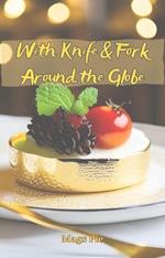With Knife & Fork Around the Globe