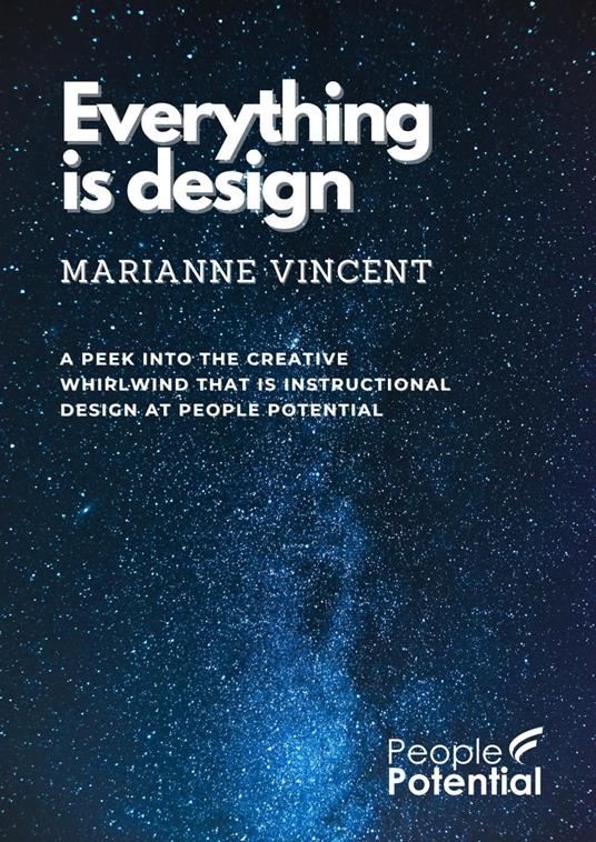 Everything is Design