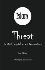 Islam: Threat to West, Capitalism and Corporations