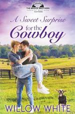 A Sweet Surprise for the Cowboy