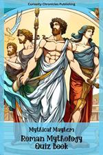 Roman Mythology Quiz Book