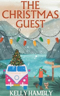 The Christmas Guest - Kelly Hambly - cover