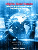 Digital Real Estate How To Make Income From Digital Real Estate