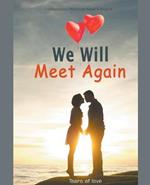 We Will Meet Again: Contemporary Romantic Novel in English