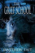 The Grief School