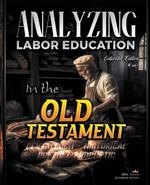 Analyzing Labor Education in the Old Testament