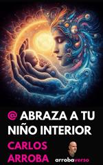 @ Abraza A Tu Niño Interior