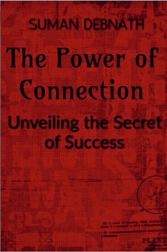 The Power of Connection: Unveiling the Secret of Success