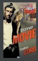 Brannan: The Movie - Stephen Cord - cover