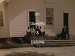 On Obeying & Defying