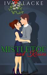 Mistletoe And Kisses