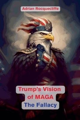 Trump's Vision of Maga - Af Junior - cover