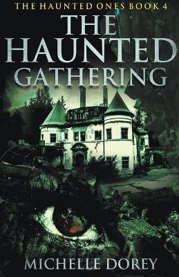 The Haunted Gathering - Michelle Dorey - cover