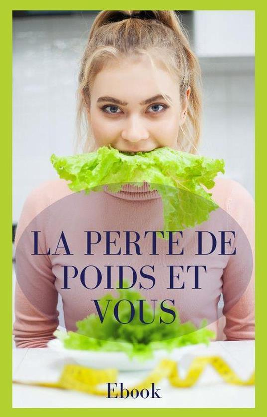 La perte de poids et vous