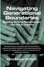 Navigating Generational Boundaries