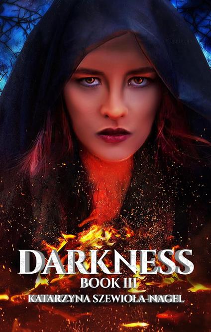 Darkness; Book III