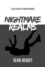Nightmare Realms: A Collection of Dream Horrors