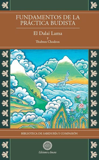Fundamentos de la práctica budista Vol2
