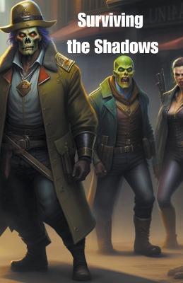 Surviving the Shadows - Richard Porter - cover