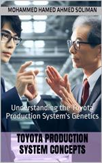 Understanding the Toyota Production System's Genetics