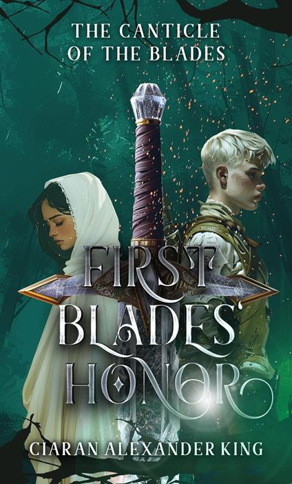 FirstBlades' Honor - Ciaran Alexander King - ebook