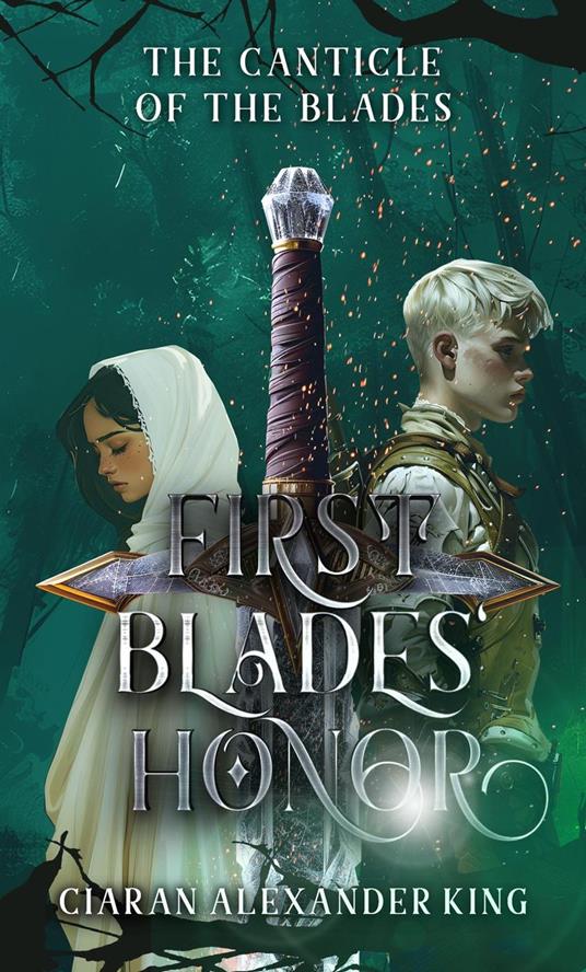 FirstBlades' Honor - Ciaran Alexander King - ebook