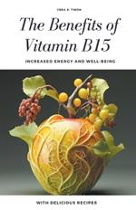 The Benefits of Vitamin B15: Increased Energy and Well-Being