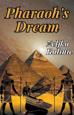 Pharaoh's Dream - Zeljko Kalinic - cover