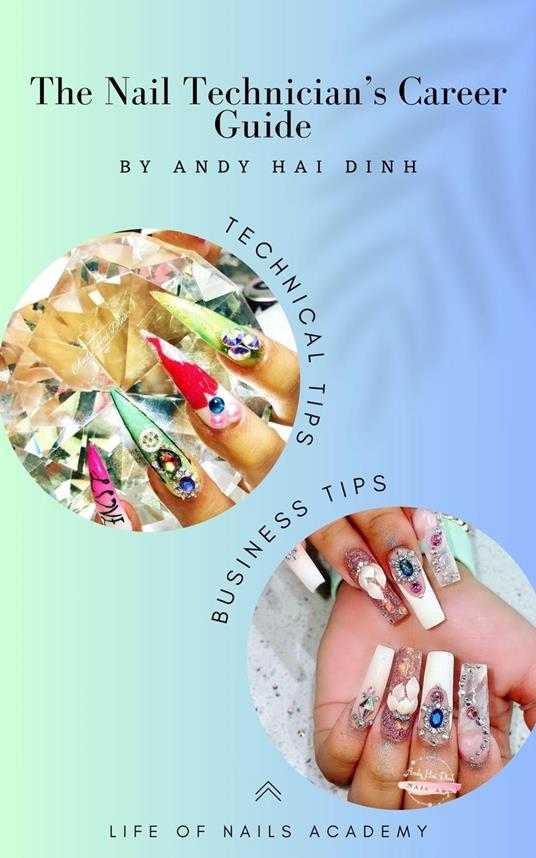 The Nail technician’s Career Guide