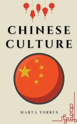 Chinese culture - Marta Torres - cover