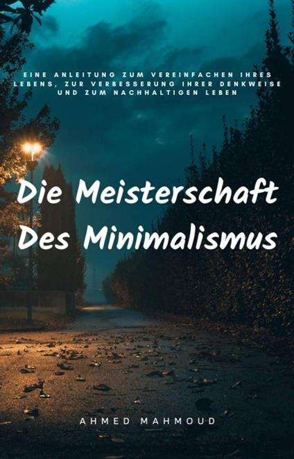 Die Meisterschaft Des Minimalismus