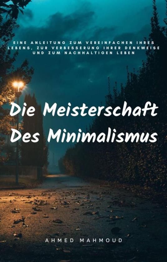 Die Meisterschaft Des Minimalismus