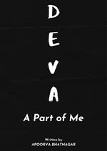 Deva - A Part of Me