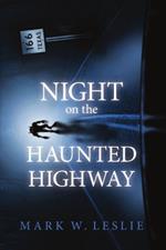 Night on the Haunted Highway