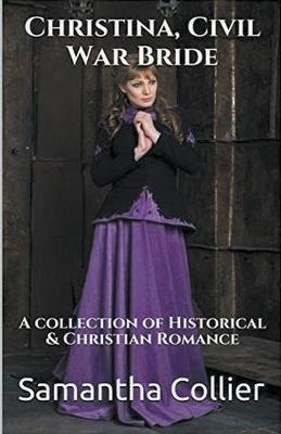 Christina, Civil War Bride - Samantha Collier - cover