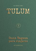 Guía Vegana de Tulum para Viajeros