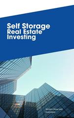 Self Storage Real Estate Investing