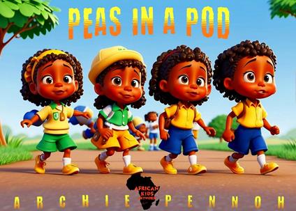 Peas in a Pod - ARCHIE PENNOH - ebook