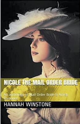Nicole The Mail Order Bride - Hannah Winstone - cover