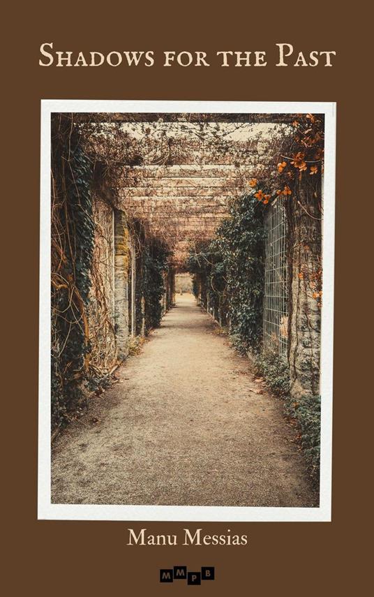 Shadows for the Past - Manu Messias - ebook