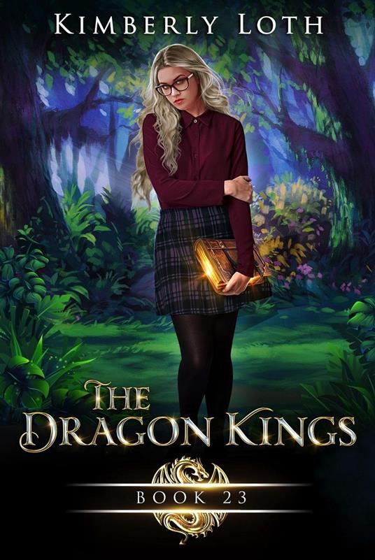 The Dragon Kings Book Twenty-Three - Kimberly Loth - ebook