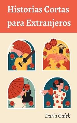 Historias Cortas para Extranjeros - Daria Galek - cover